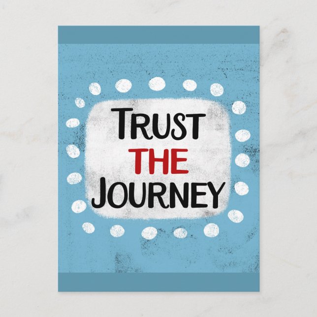 Trust The Journey Postkort Vykort (Framsida)