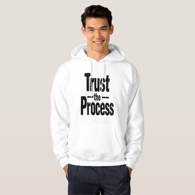 Trust the Process Motivational Men's Hoodie (Hel framsida)