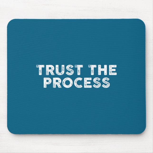 Trust The Process Srts Slogan Motivational  Musmatta (Framsidan)