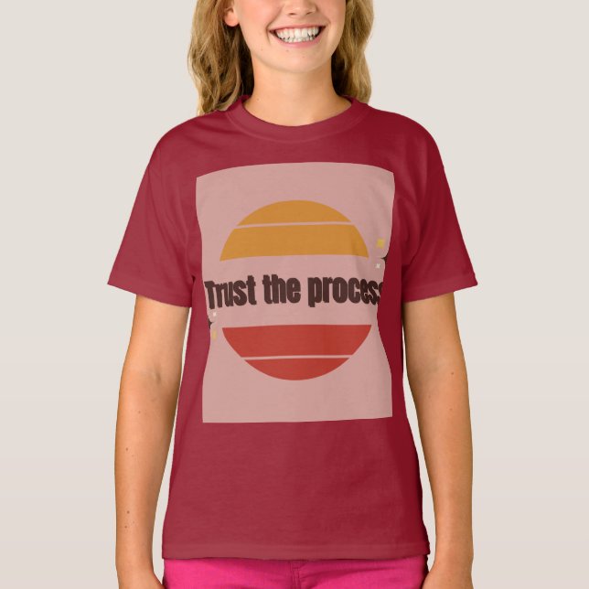 Trust the Process t shirt design  (Framsida)