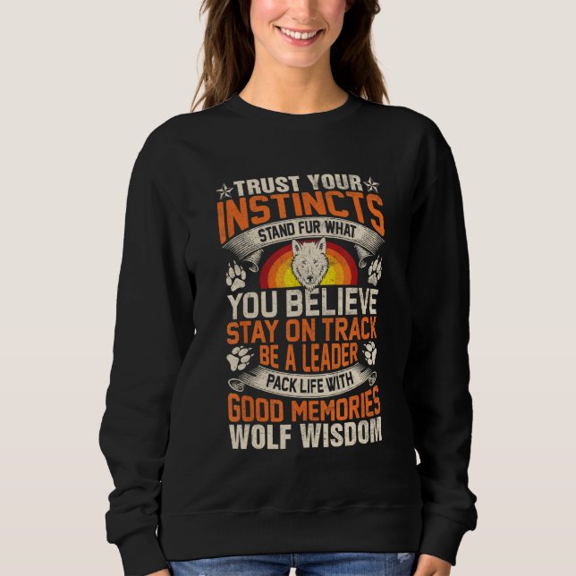 Trust Your Instincts Stand Fur What You Believe St T Shirt (Framsida)