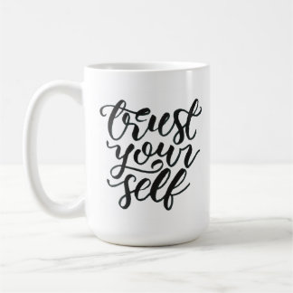 Trust yourself mug kaffemugg