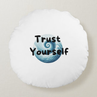 trust yourself rund kudde