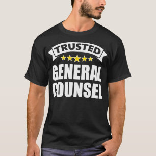 Trusted General Counsel T Shirt