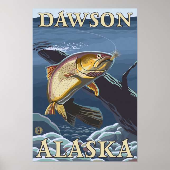 Trut Fishing Kor-Section - Dawson, Alaska Poster (Framsidan)