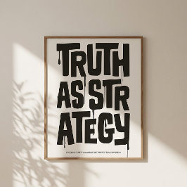 Truth As Strategy — Typography Print | Wall Art Poster