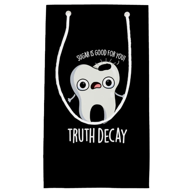 Truth Decay Funny Tooth Pun Mörk BG (Framsidan)