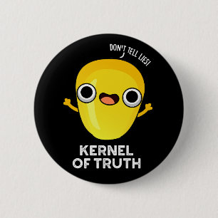 Truth Funny Maj Pun Mörk BG Knapp