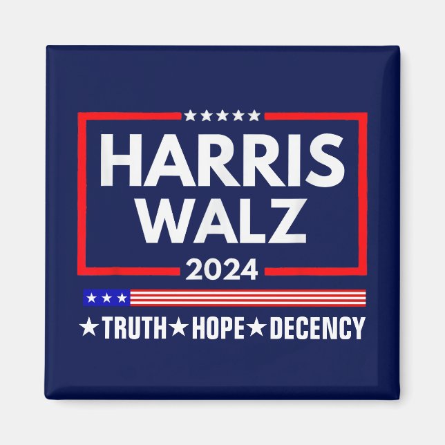 Truth Hope Decency Harris Walz 2024 Magnet (Framsidan)