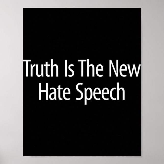 Truth Is The New Hate Speech -  Poster (Framsidan)