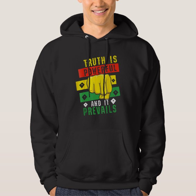 Truth Powerful Black Fist Prevail, Pride Black His Hoodie (Framsida)