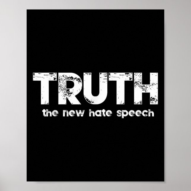 Truth The New Hate Speech Funny Quote  Poster (Framsidan)