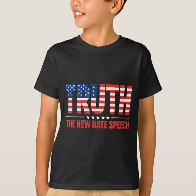 Truth The New Hate Speech Litical Correctness Usa  T Shirt (Framsida)