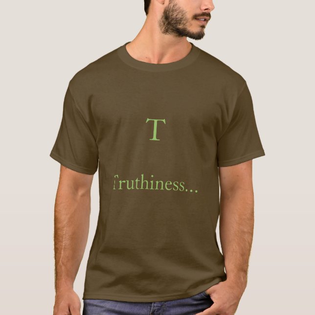 Truthiness…, T T-shirt (Framsida)