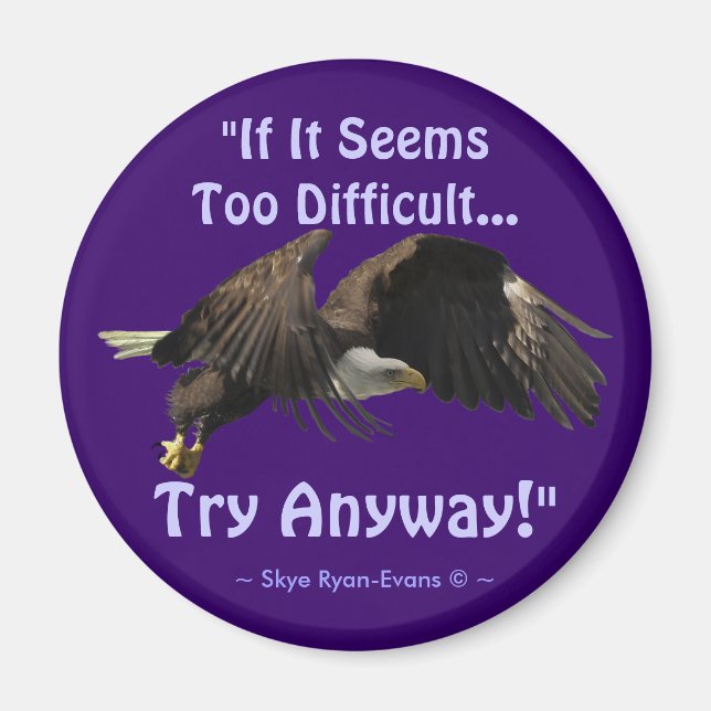 "TRY ANYWAY" Motivational Magnet i Örn-serien (Framsidan)