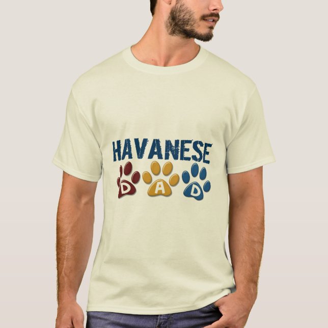Tryck 1 för HAVANESE-pappatass T Shirt (Framsida)
