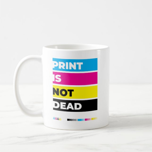 "Tryck är inte dött" Kaffemugg (Vänster)