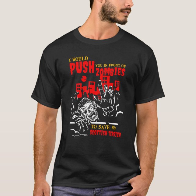 Tryck dig i Zombies till Spara Scottish Terrier Fu T Shirt (Framsida)