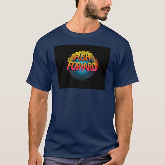 Tryck framåt, motiv T-Shirt (Framsida)