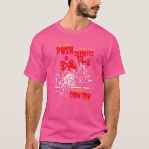 Tryck in dig i Zombies till Spara Chow Rolig hund T Shirt