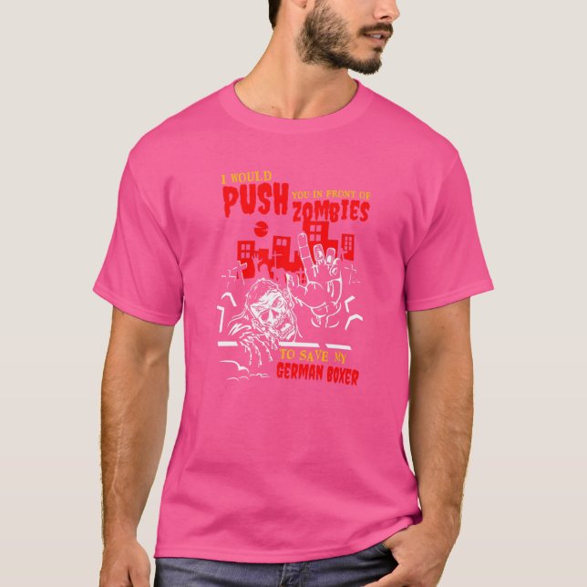 Tryck på dig i Zombies till Spara German Boxer Rol T Shirt (Framsida)