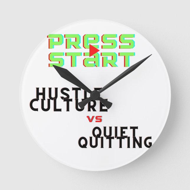 TRYCK PÅ START, HUSTLE CULTURE VS QUIET QUITING RUND KLOCKA (Framsida)