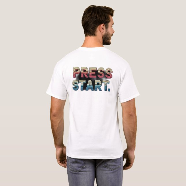 Tryck på Start T-Shirt (Hel baksida)