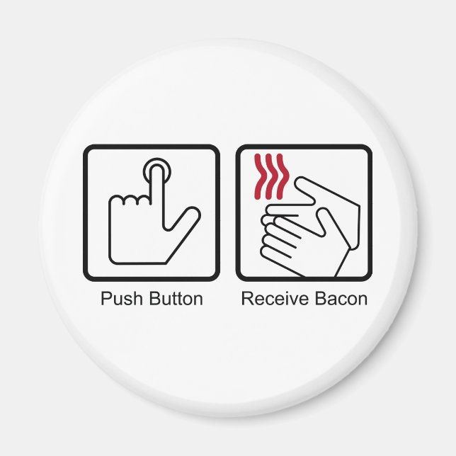 Tryck på, ta emot bacon - Bacon Dispenser Magnet (Framsidan)