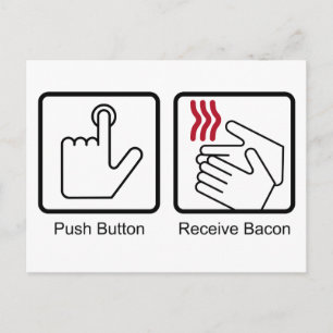 Tryck på, ta emot bacon - Bacon Dispenser Vykort