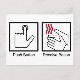 Tryck på, ta emot bacon - Bacon Dispenser Vykort
