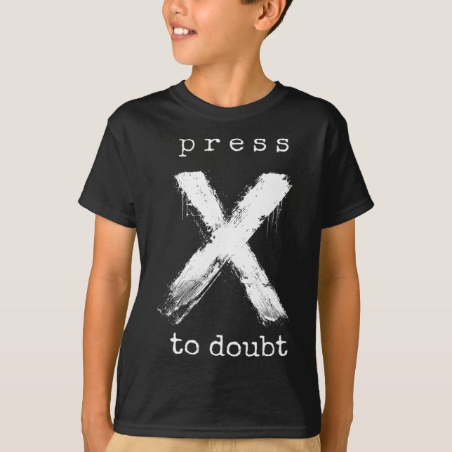Tryck X För Att Tvivla Meme T Shirt (Framsida)