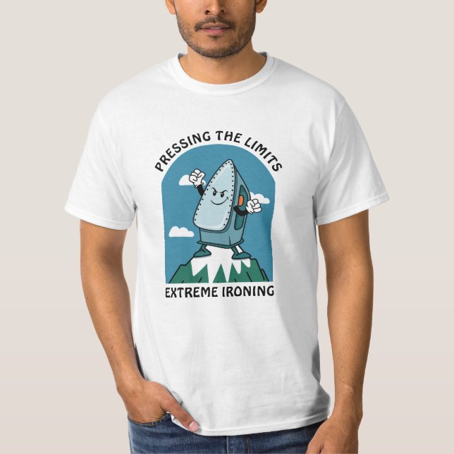 Trycka på gränserna Extrem strykning Rolig strykjä T Shirt (Framsida)