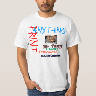 TRYCKET NÅGOT SOM DU ÖNSKAR, PÅ NÅGOT SÄTT ÖNSKAR TEE SHIRT