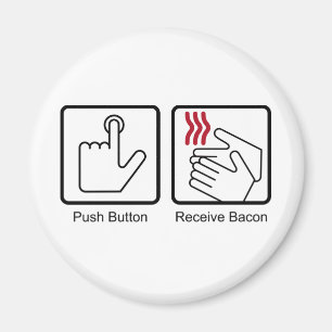 Tryckknappen mottar bacon - baconutmatare magnet