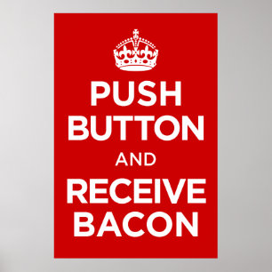 Tryckknappen mottar bacon - behållalugnparodi poster