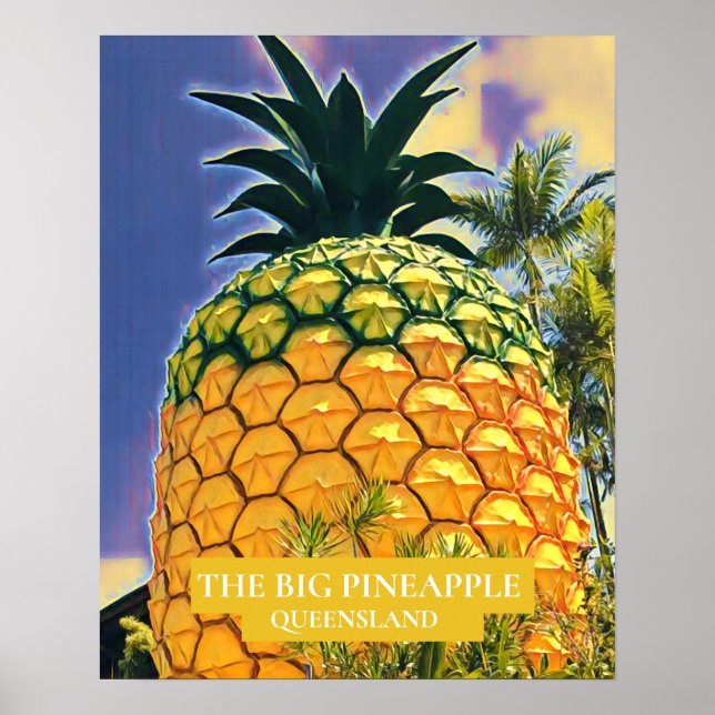 Tryckning i Big Pineapple Queensland Poster (Framsidan)