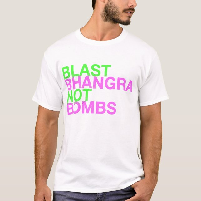 Tryckvåg Bhangra inte bombarderar Tee (Framsida)