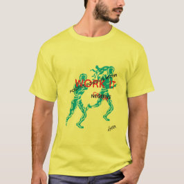 TShirt: Arbeta det positiva T Shirt