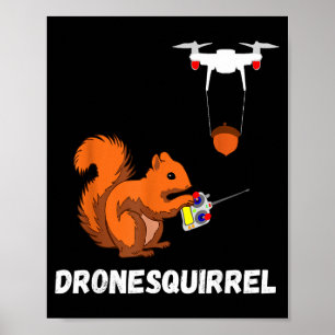 Tshirt Ekorre Drönarpilot Quadcopteroperatörer Poster