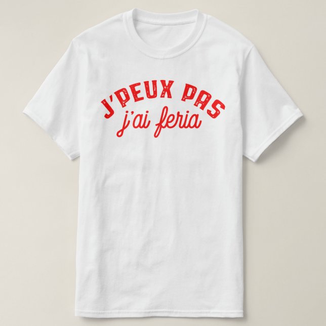 Tshirt feria humour t shirt (Design framsida)