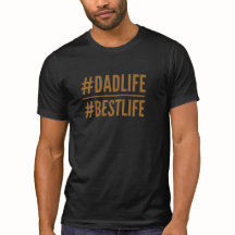 tshirt för #DadLife#BestLifehashtag