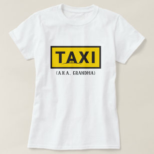 Tshirt för taxi (AKA mormor) T-shirt