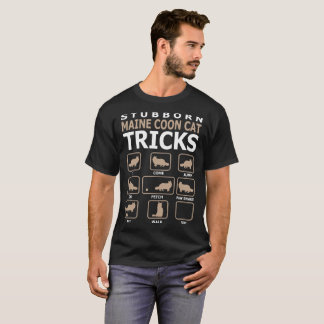 Tshirt för trick för envis Maine Coonkatt rolig Tröja