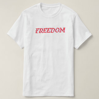 Tshirt "FREEDOM" T Shirt