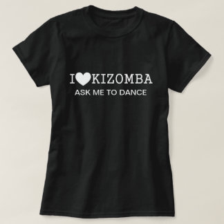 Tshirt "I Love Kizomba" p/ Mulher T-shirt