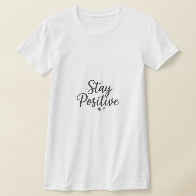 Tshirt kvinnor stanna positiv  t shirt (Laydown)