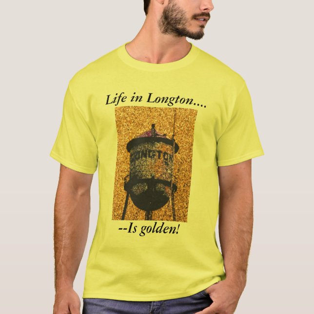 TShirt:  Liv i Longton är guld-! Tröja (Framsida)