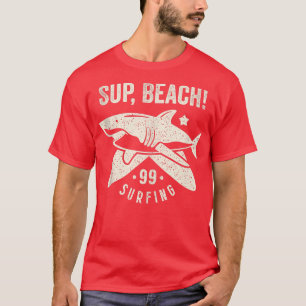 Tshirt Whats Sup Beach Su T Shirt