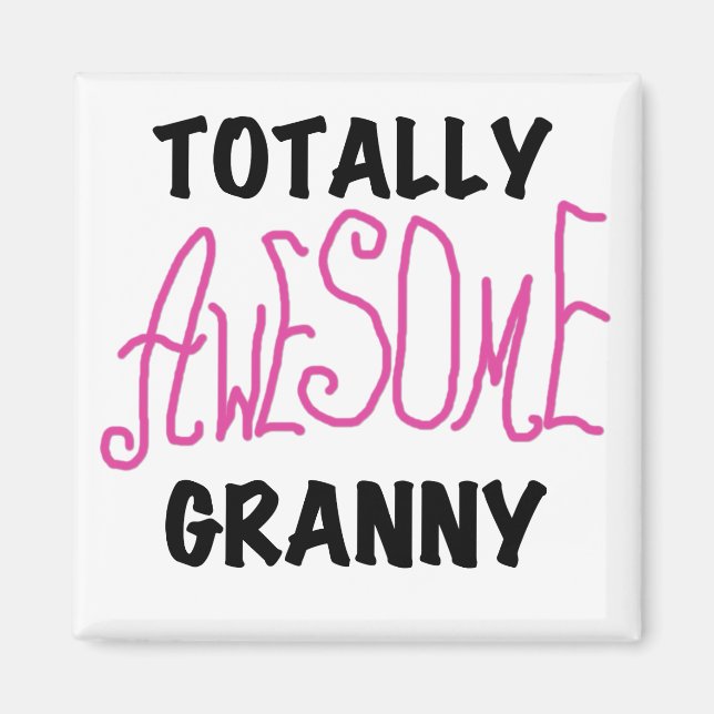 Tshirts och gåvor för totalt enorm Granny rosa Magnet (Framsidan)