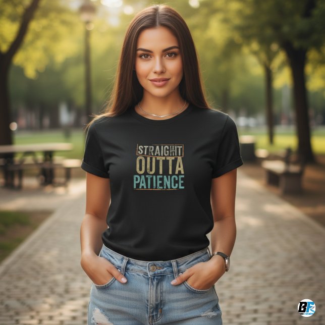 Tshirts, Rak Outta Patience T Shirt (Skapare uppladdad)